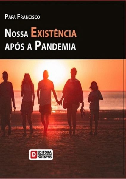 Nossa Existência Após A Pandemia (eBook, PDF)