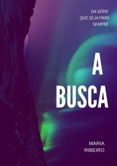 A Busca (eBook, PDF) - Ribeiro, Maria