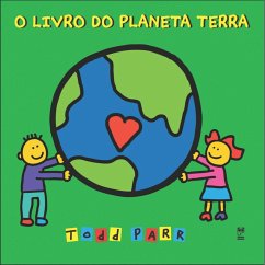 O livro do planeta Terra (eBook, ePUB) - Parr, Todd