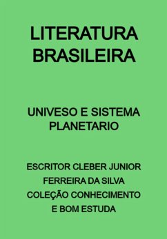 Univeso E Sistema Planetario (eBook, PDF) - Da E Estuda, Escritor Cleber Junior Ferreira Silva Coleção Conhecimento Bom