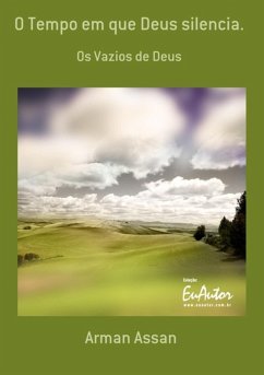 Cover O Tempo Em Que Deus Silencia. (eBook, PDF)