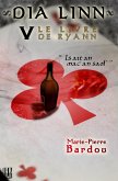 Dia Linn - V - Le Livre de Ryann (Is ait an mac an saol') (eBook, ePUB) Dia Linn - V - Le Livre de Ryann (Is ait an mac an saol') (eBook, ePUB)