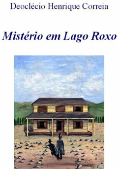 Mistério Em Lago Roxo (eBook, PDF) - Correia, Deoclécio Henrique