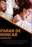 Como Parar De Roncar? (eBook, PDF)