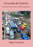 A Cruzada De Catarina (eBook, PDF)