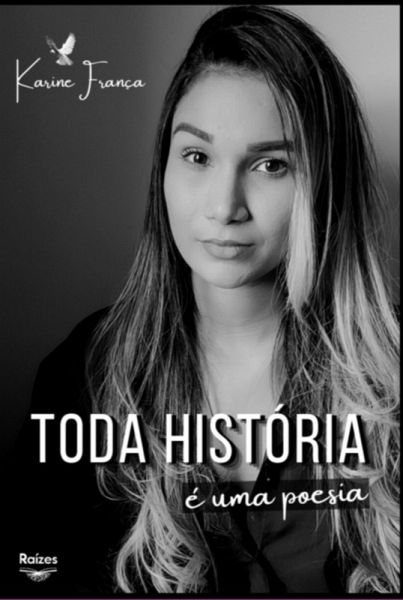 Toda História É Uma Poesia Que Merece Ser Contada (eBook, PDF)