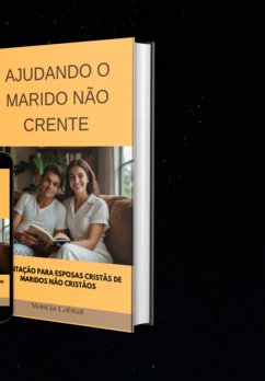 Ajudando O Marido Não Crente (eBook, PDF) - Cabral, Marcia