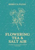 Flowering Tea & Salt Air (eBook, PDF)
