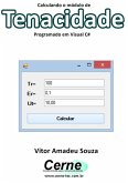 Calculando O Módulo De Tenacidade Programado Em Visual C# (eBook, PDF) Calculando O Módulo De Tenacidade Programado Em Visual C# (eBook, PDF)