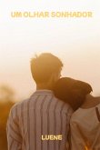 Um Olhar Sonhador (eBook, PDF)