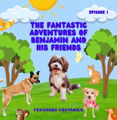 Cover The Fantastic Adventures Of Benjamin And His Friends (eBook, PDF)