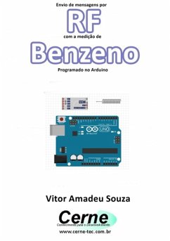 Cover Envio De Mensagens Por Rf Com A Medição De Benzeno Programado No Arduino (eBook, PDF)
