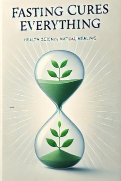 Cover Fasting cures everything (eBook, ePUB)