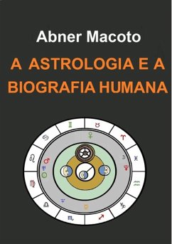 Cover A Astrologia E A Biografia Humana (eBook, PDF)