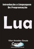 Introdução A Linguagem De Programação Lua (eBook, PDF)