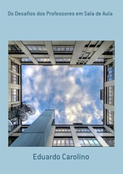 Cover Os Desafios Dos Professores Em Sala De Aula (eBook, PDF)