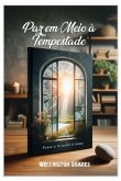Paz Em Meio As Tempestades (eBook, PDF)
