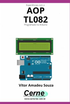 Experiências Com O Aop Tl082 Programado No Arduino (eBook, PDF) Cover Experiências Com O Aop Tl082 Programado No Arduino (eBook, PDF)