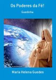Os Poderes Da Fé! (eBook, PDF)