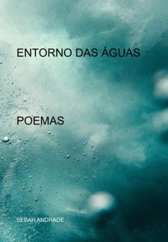 Cover Entorno Das Águas (poemas) (eBook, PDF)