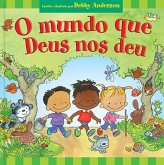 O mundo que Deus nos deu (eBook, ePUB) O mundo que Deus nos deu (eBook, ePUB)