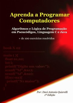 Aprenda A Programar Computadores (eBook, PDF) - Quierelli, Davi Antonio