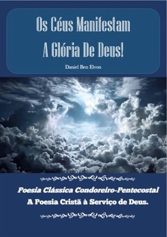 Cover Os Céus Manifestam A Glória De Deus! (eBook, PDF)