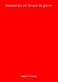 Assassinato Em Tempos De Guerra (eBook, PDF)