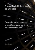 A Jornada De Helena Rumo Ao Sucesso (eBook, PDF)