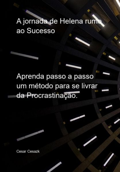 A Jornada De Helena Rumo Ao Sucesso (eBook, PDF)
