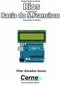Cover Apresentando Os Principais Rios Formadores Da Bacia Do S.francisco Com Display Lcd Programado No Arduino (eBook, PDF)