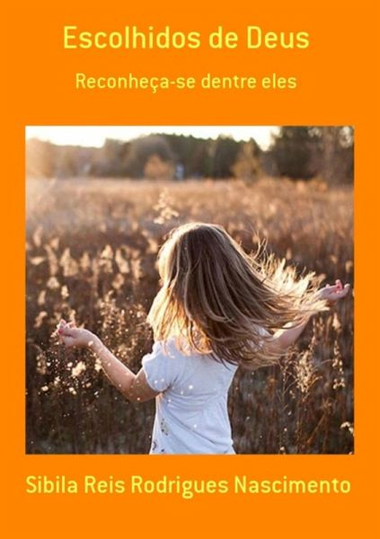 Escolhidos De Deus (eBook, PDF) Escolhidos De Deus (eBook, PDF)