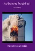 As Grandes Tragédias! (eBook, PDF)
