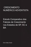 Crescimento Numérico Adventista (eBook, PDF) Crescimento Numérico Adventista (eBook, PDF)