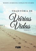 Trajetória De Varias Vidas (eBook, PDF)