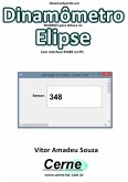 Desenvolvendo Um Dinamômetro Modbus Para Leitura No Elipse Com Interface Rs485 No Pic (eBook, PDF)