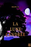 La lune cendrée (eBook, ePUB) La lune cendrée (eBook, ePUB)