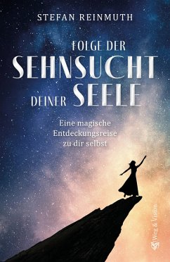 Cover Folge der Sehnsucht deiner Seele (eBook, ePUB)