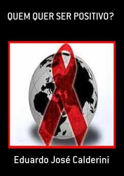 Cover Quem Quer Ser Positivo? (eBook, PDF)
