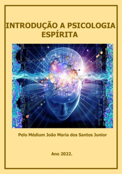 Introdução A Psicologia Espírita (eBook, PDF) Introdução A Psicologia Espírita (eBook, PDF)
