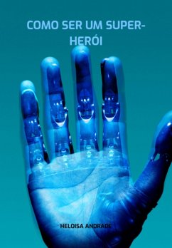 Cover Como Ser Um Super-herói (eBook, PDF)
