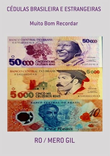 Cédulas Brasileira E Estrangeiras (eBook, PDF)