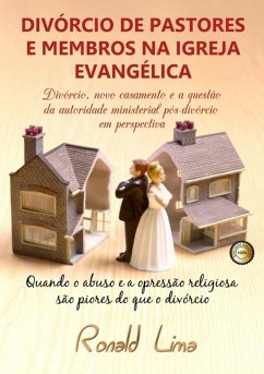 Cover Divórcio De Pastores E Membros Na Igreja Evangélica (eBook, PDF)
