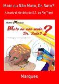 Mato Ou Não Mato, Dr. Sato? (eBook, PDF)