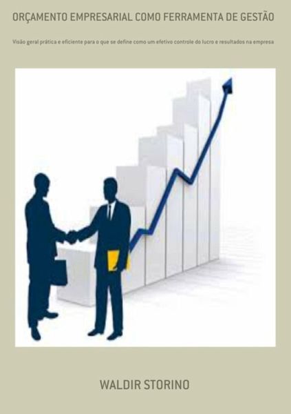 Orçamento Empresarial Como Ferramenta De Gestão (eBook, PDF)