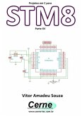 Projetos Em C Para Stm8 Parte Xv (eBook, PDF)