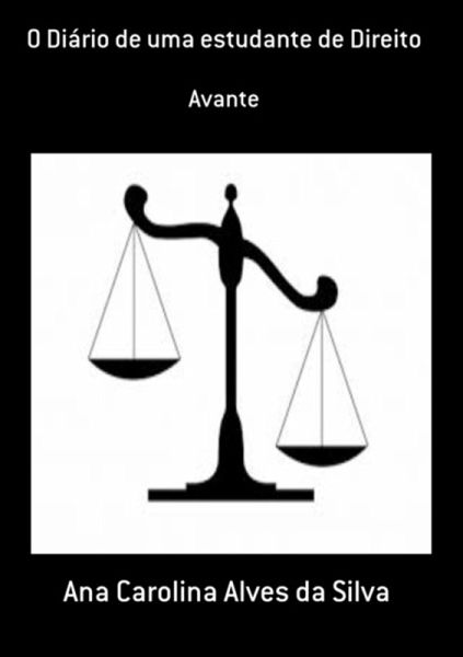 O Diário De Uma Estudante De Direito (eBook, PDF) O Diário De Uma Estudante De Direito (eBook, PDF)