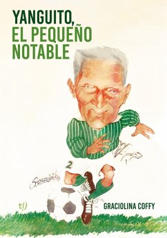 Cover Yanguito, el pequeño notable (eBook, ePUB)