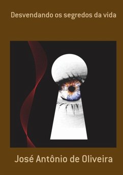 Cover Desvendando Os Segredos Da Vida (eBook, PDF)