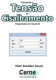 Calculando A Tensão De Cisalhamento Programado Em Visual C# (eBook, PDF)